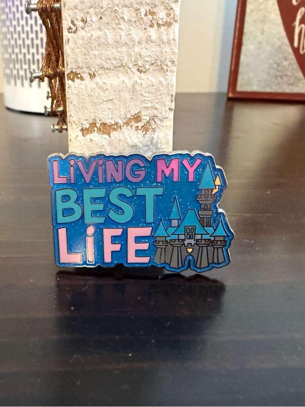 Disney “Living My Best Life" Castle Enamel Pin